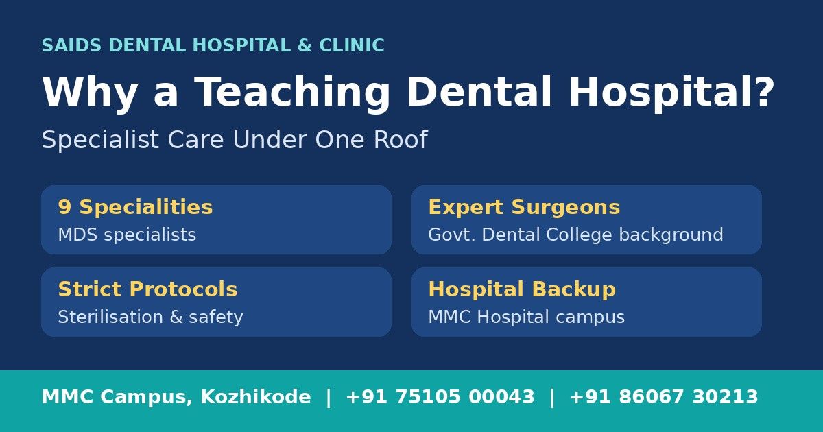 Why Choose a Teaching Dental Hospital for Your Treatment?